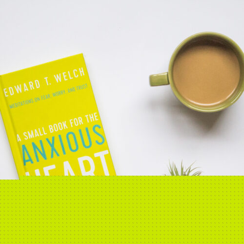 A Small Book for the Anxious Heart