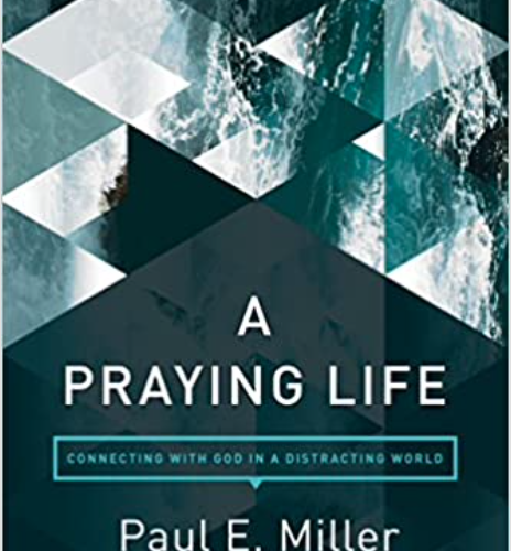 A Praying Life