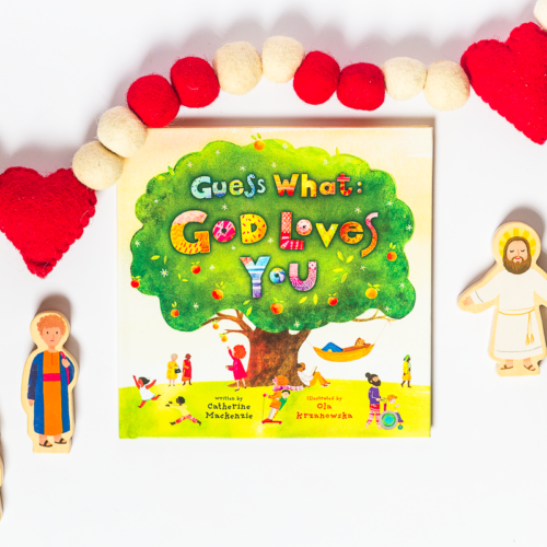 Guess What: God Loves You