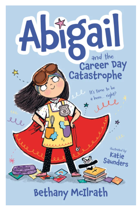 Abigail and the Career Day Catastrophe