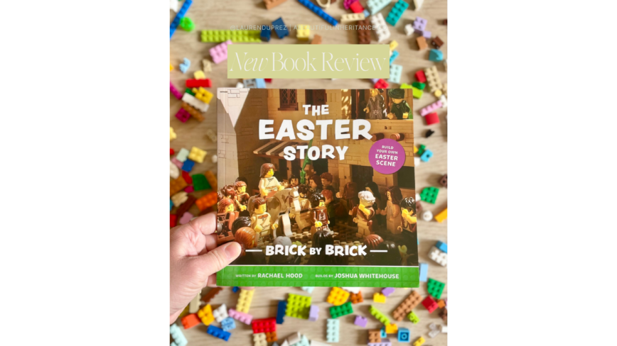 The Easter Story Brick By Brick